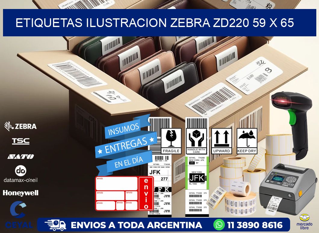 ETIQUETAS ILUSTRACION ZEBRA ZD220 59 x 65