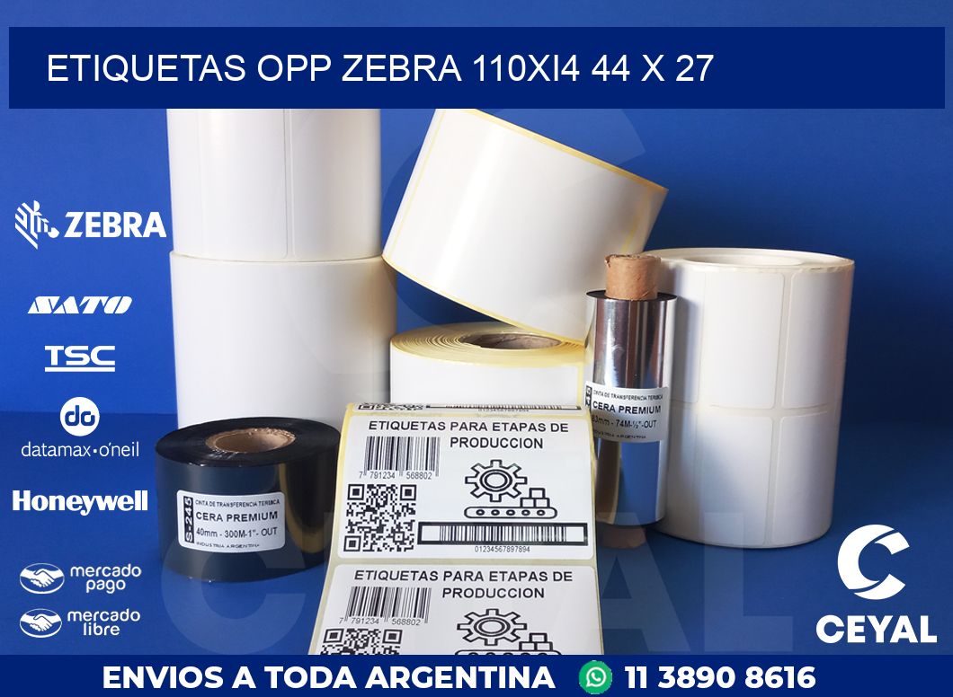 ETIQUETAS OPP ZEBRA 110Xi4 44 x 27