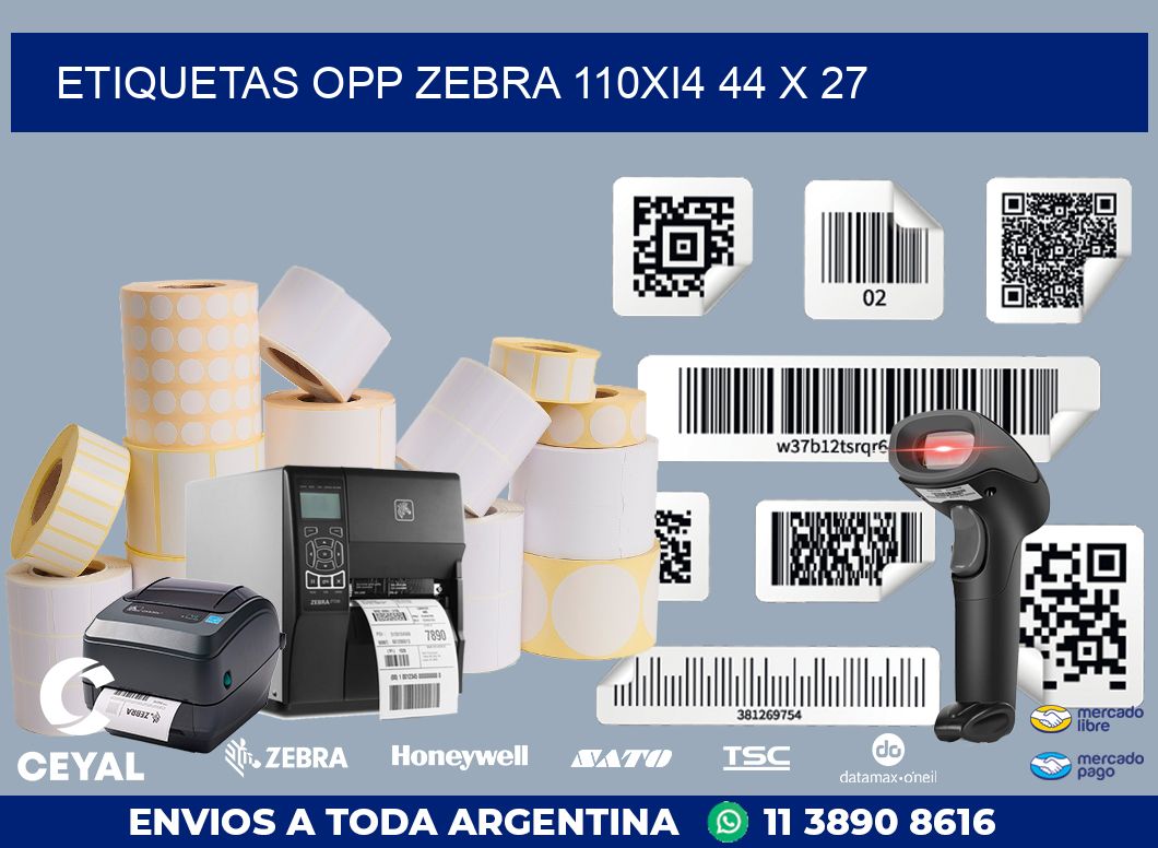 ETIQUETAS OPP ZEBRA 110Xi4 44 x 27