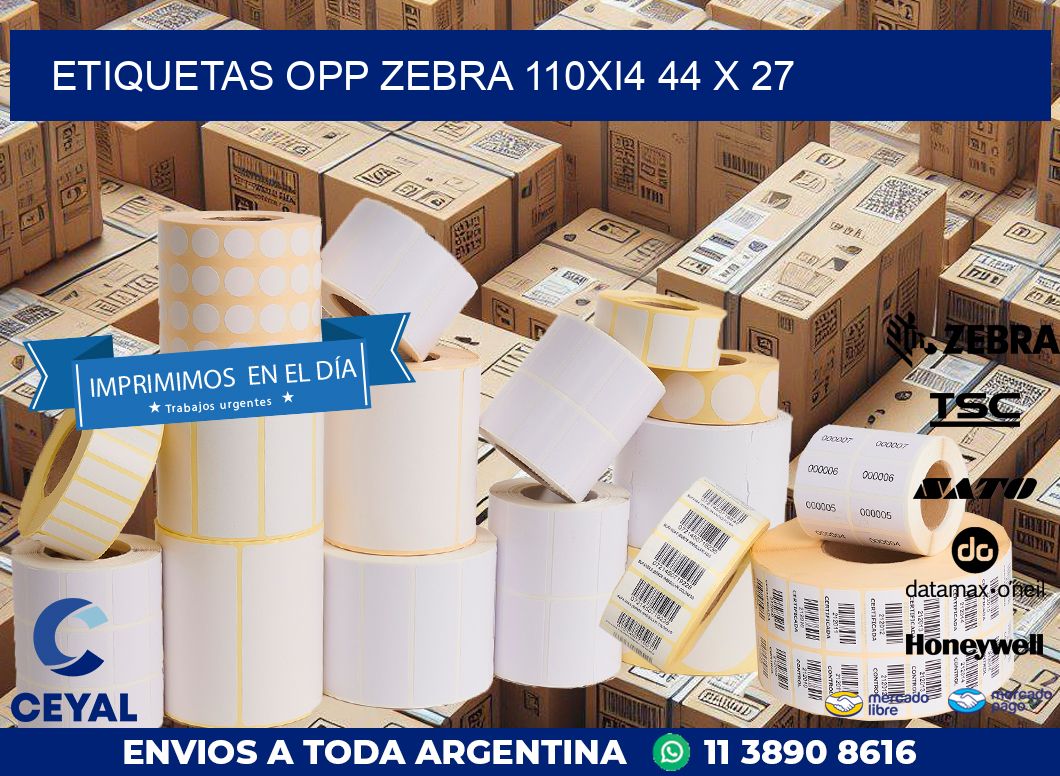 ETIQUETAS OPP ZEBRA 110Xi4 44 x 27