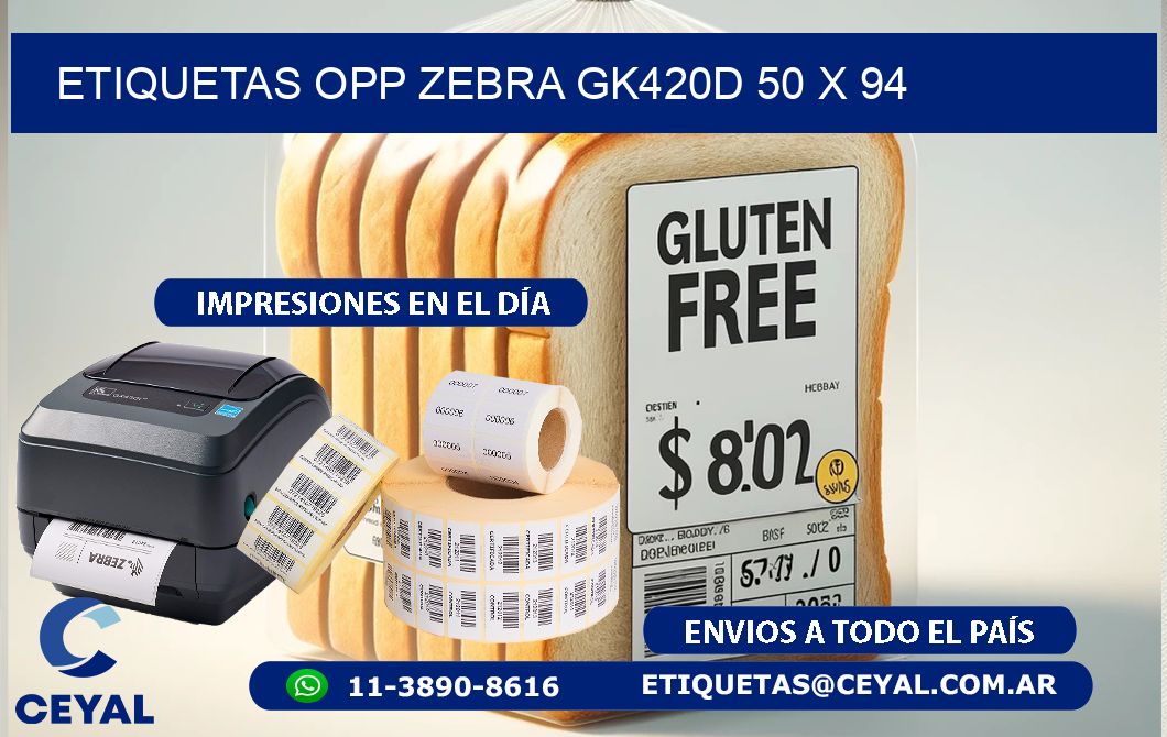 ETIQUETAS OPP ZEBRA GK420D 50 x 94
