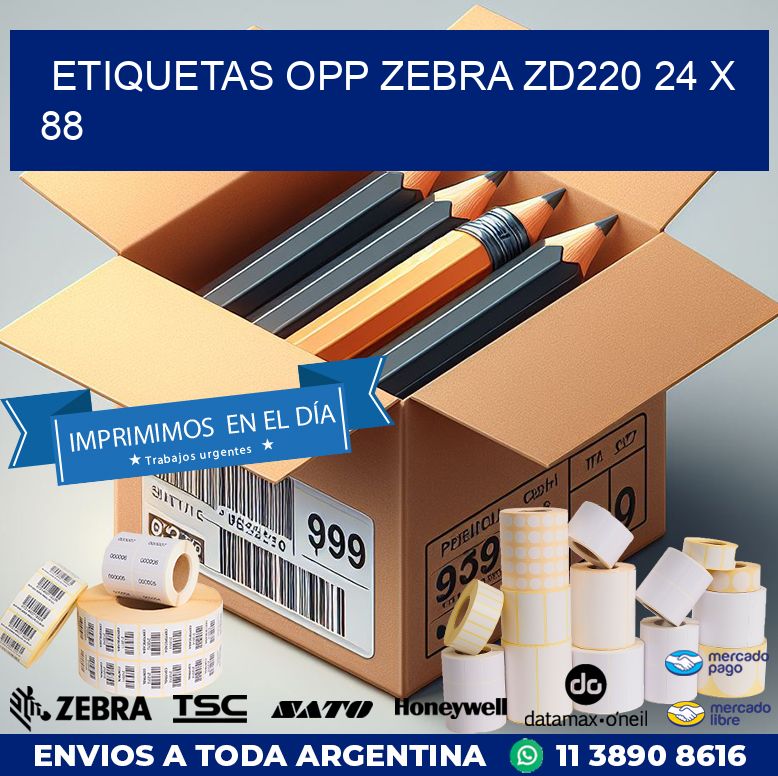 ETIQUETAS OPP ZEBRA ZD220 24 x 88