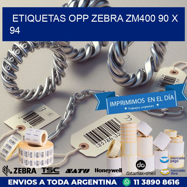 ETIQUETAS OPP ZEBRA ZM400 90 x 94