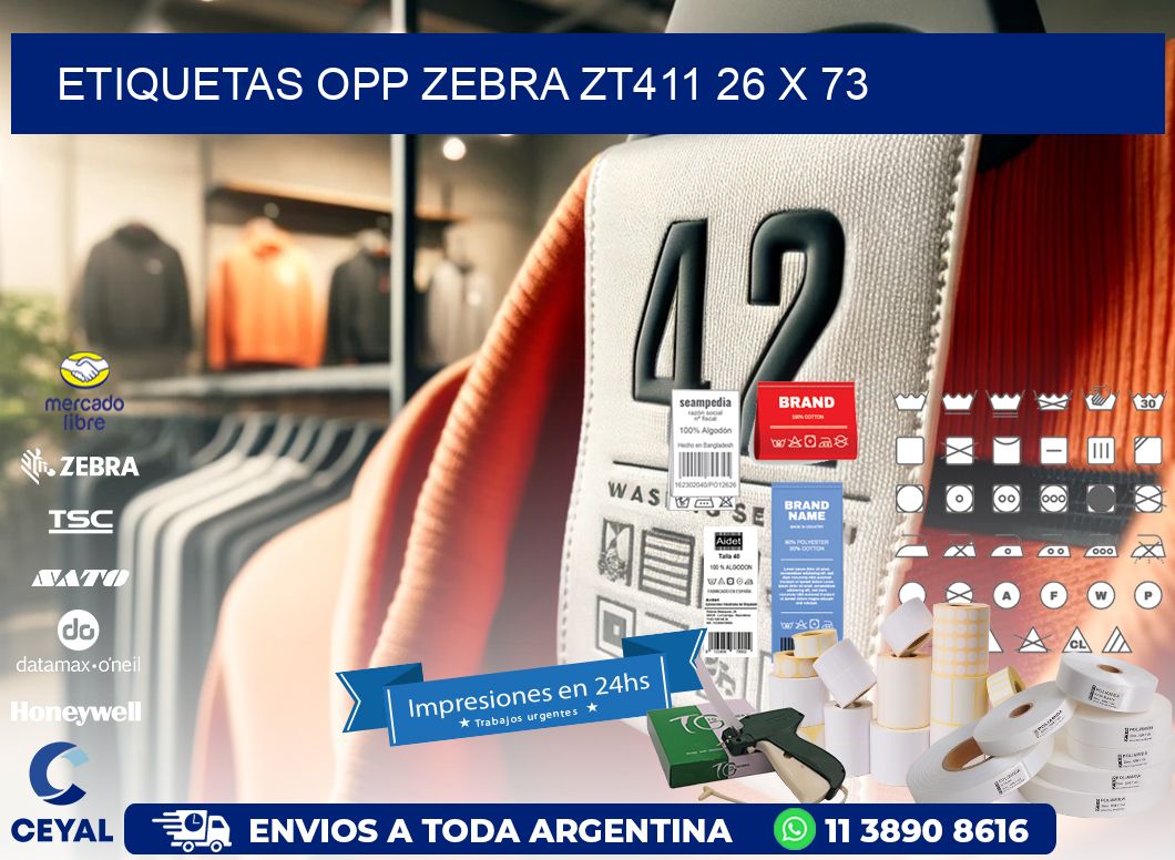 ETIQUETAS OPP ZEBRA ZT411 26 x 73