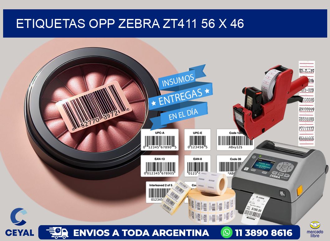 ETIQUETAS OPP ZEBRA ZT411 56 x 46