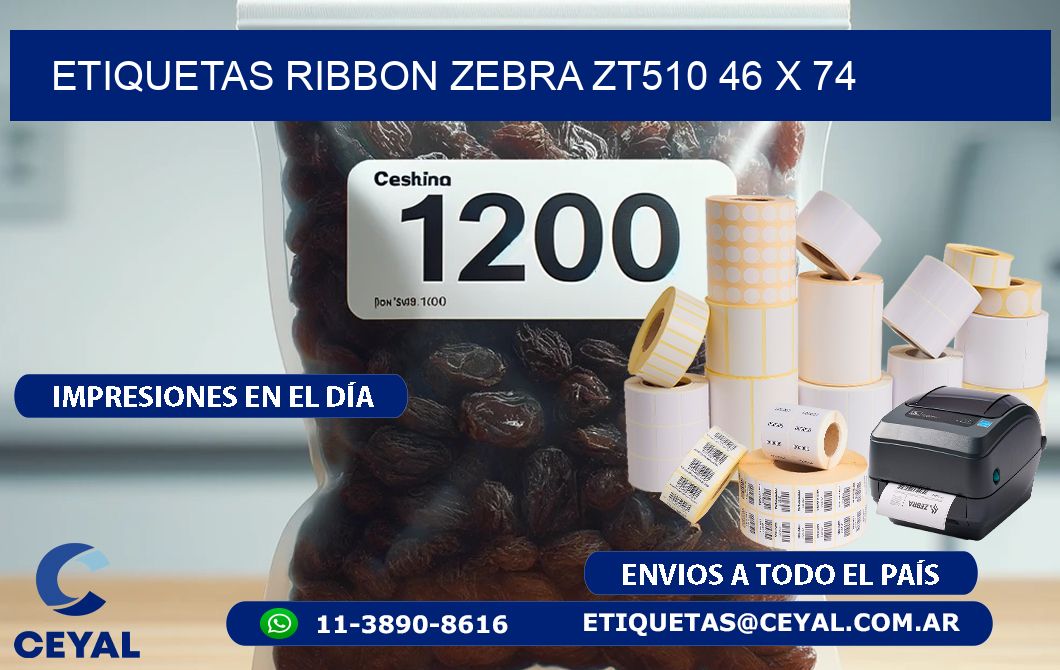 ETIQUETAS RIBBON Zebra ZT510 46 x 74