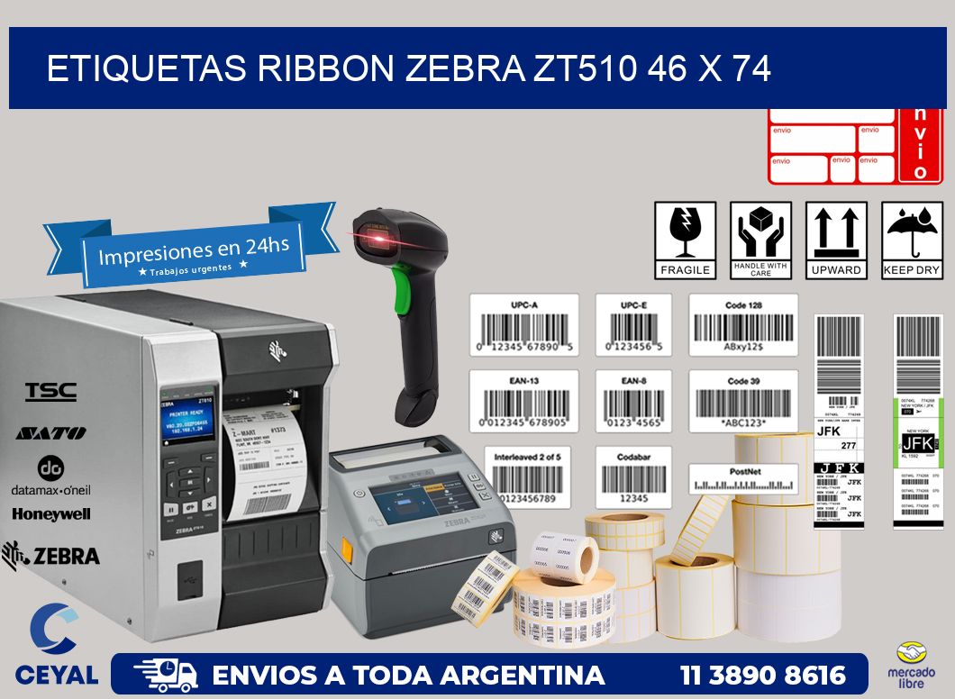 ETIQUETAS RIBBON Zebra ZT510 46 x 74