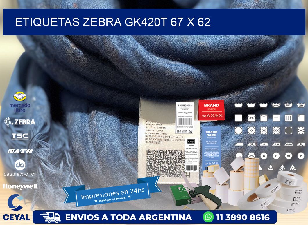 ETIQUETAS Zebra GK420T 67 x 62