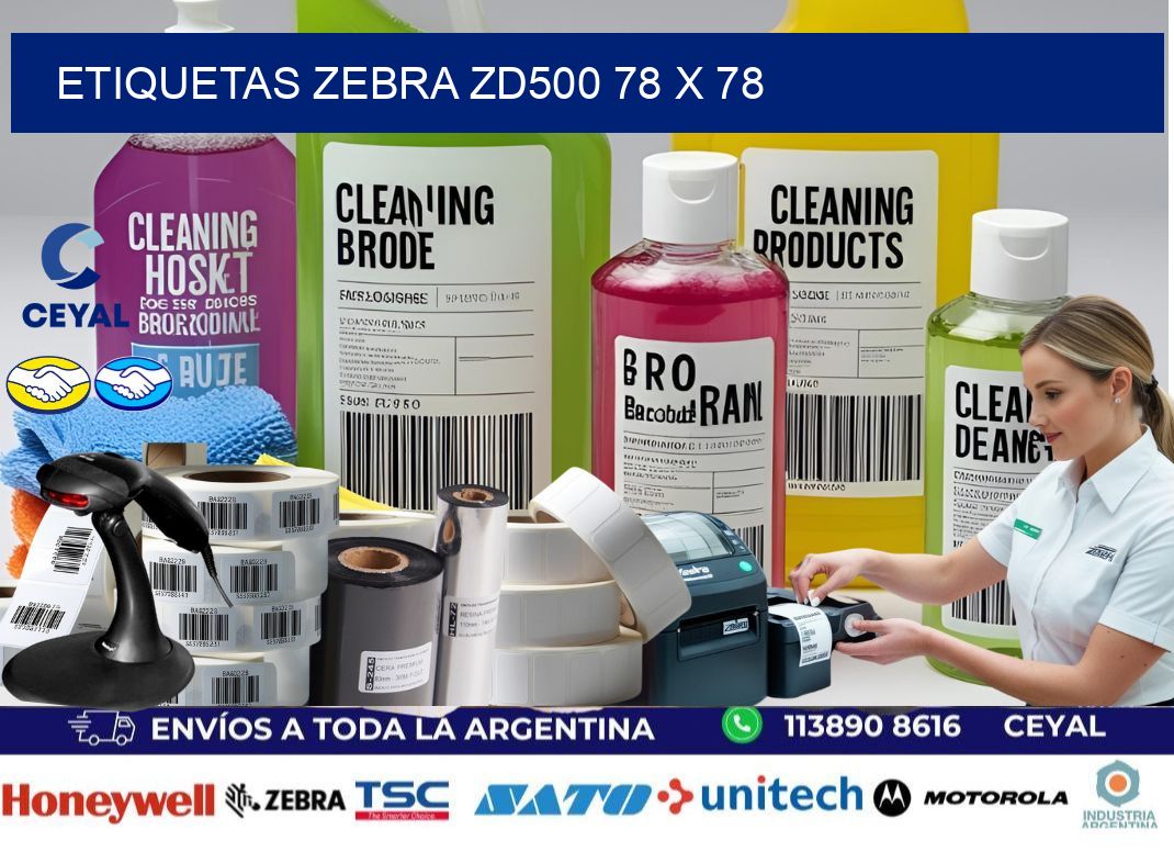 ETIQUETAS Zebra ZD500 78 x 78