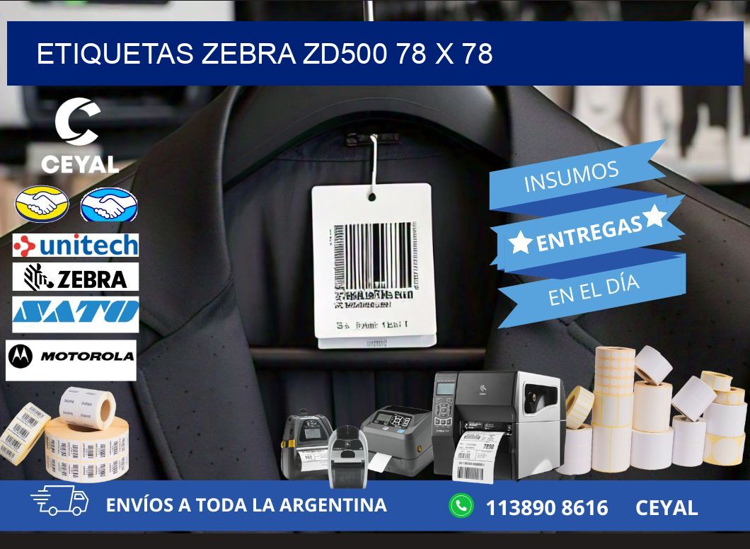 ETIQUETAS Zebra ZD500 78 x 78