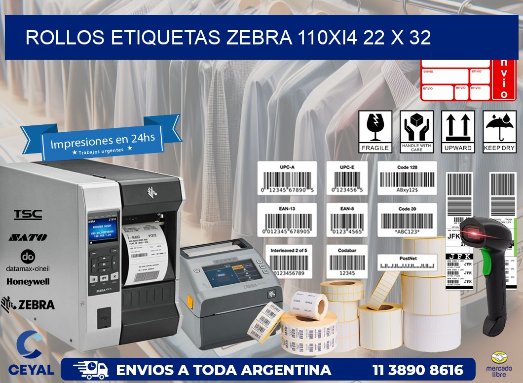 ROLLOS ETIQUETAS Zebra 110Xi4 22 x 32