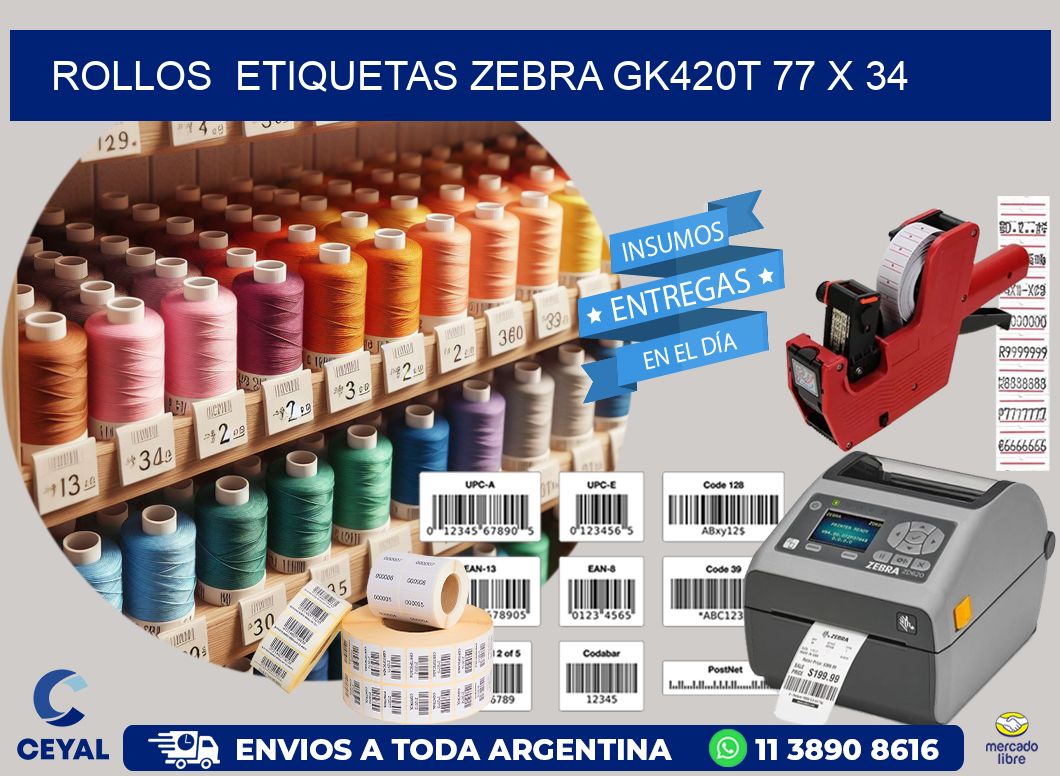 ROLLOS  ETIQUETAS Zebra GK420T 77 x 34