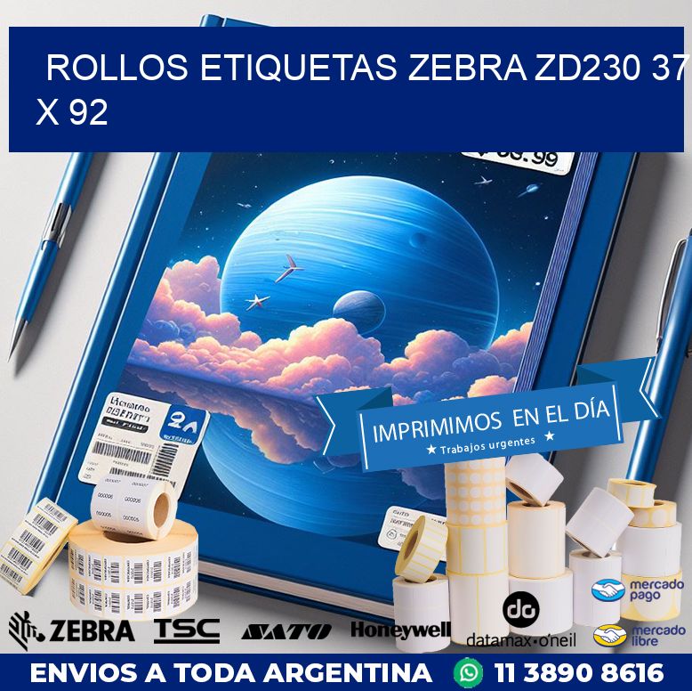 ROLLOS ETIQUETAS Zebra ZD230 37 x 92