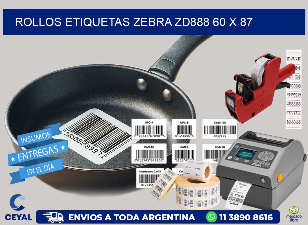 ROLLOS ETIQUETAS Zebra ZD888 60 x 87