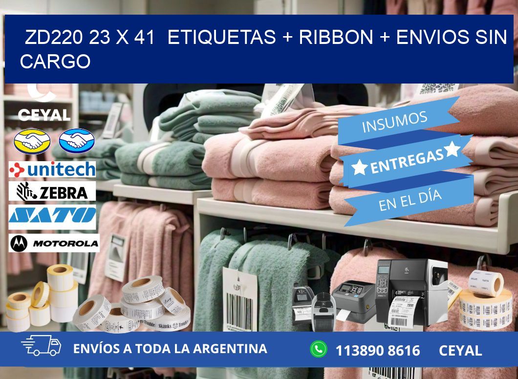 ZD220 23 x 41  etiquetas + ribbon + envios sin cargo