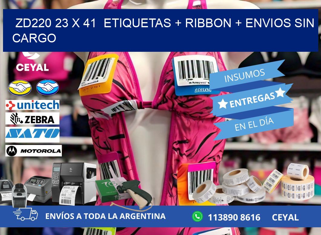 ZD220 23 x 41  etiquetas + ribbon + envios sin cargo
