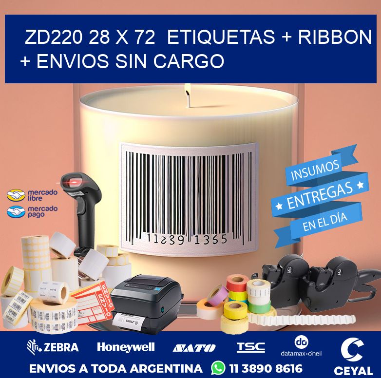 ZD220 28 x 72 etiquetas + ribbon + envios sin cargo