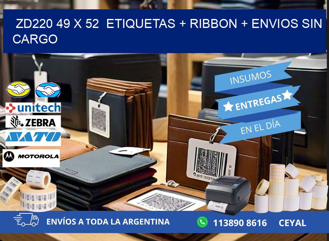 ZD220 49 x 52 etiquetas + ribbon + envios sin cargo