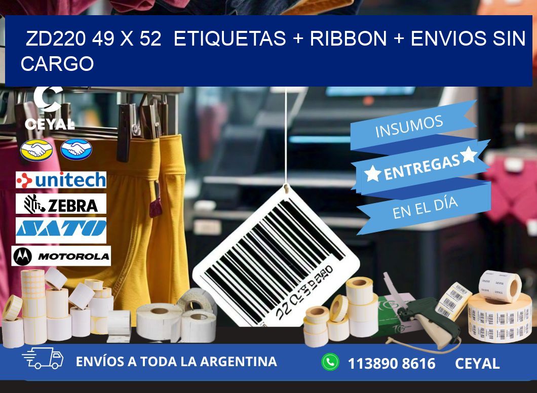 ZD220 49 x 52 etiquetas + ribbon + envios sin cargo
