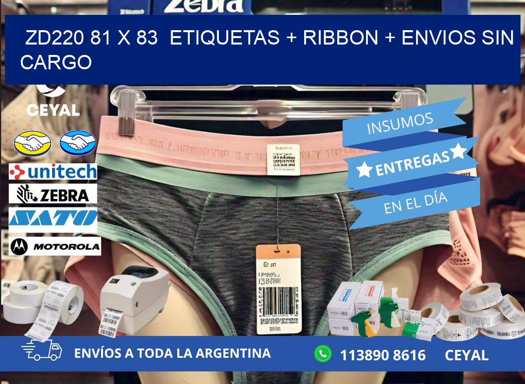 ZD220 81 x 83 etiquetas + ribbon + envios sin cargo