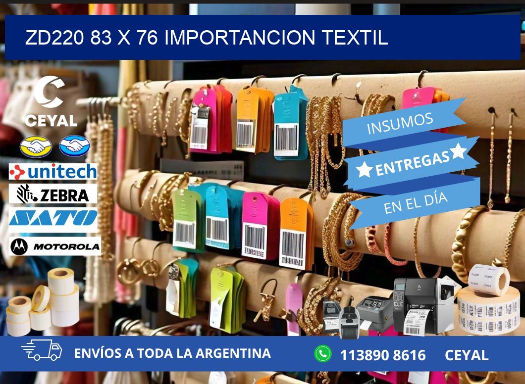 ZD220 83 x 76 IMPORTANCION TEXTIL