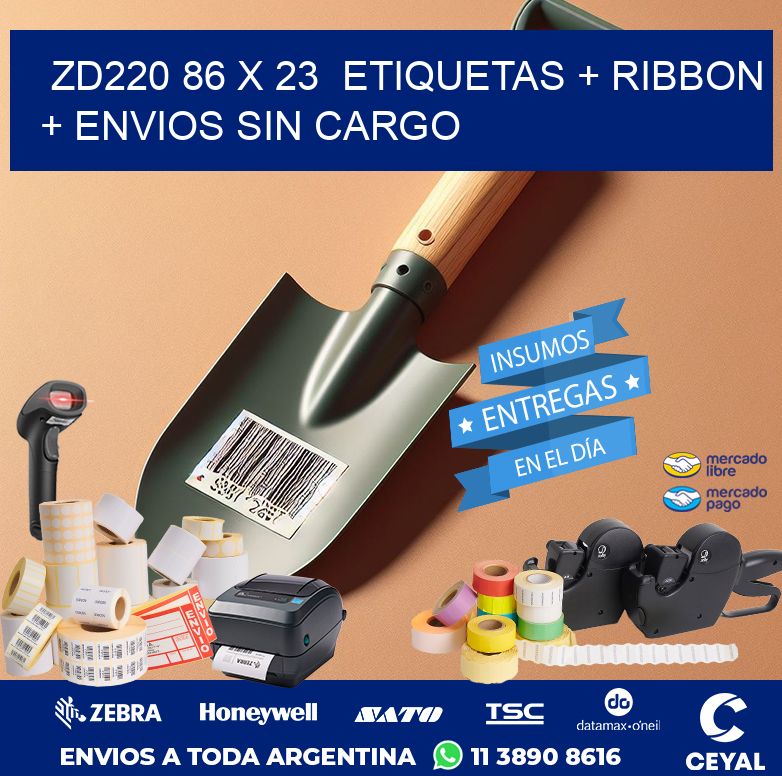 ZD220 86 x 23  etiquetas + ribbon + envios sin cargo