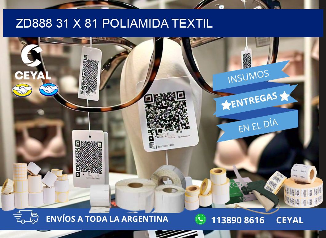 ZD888 31 x 81 POLIAMIDA TEXTIL