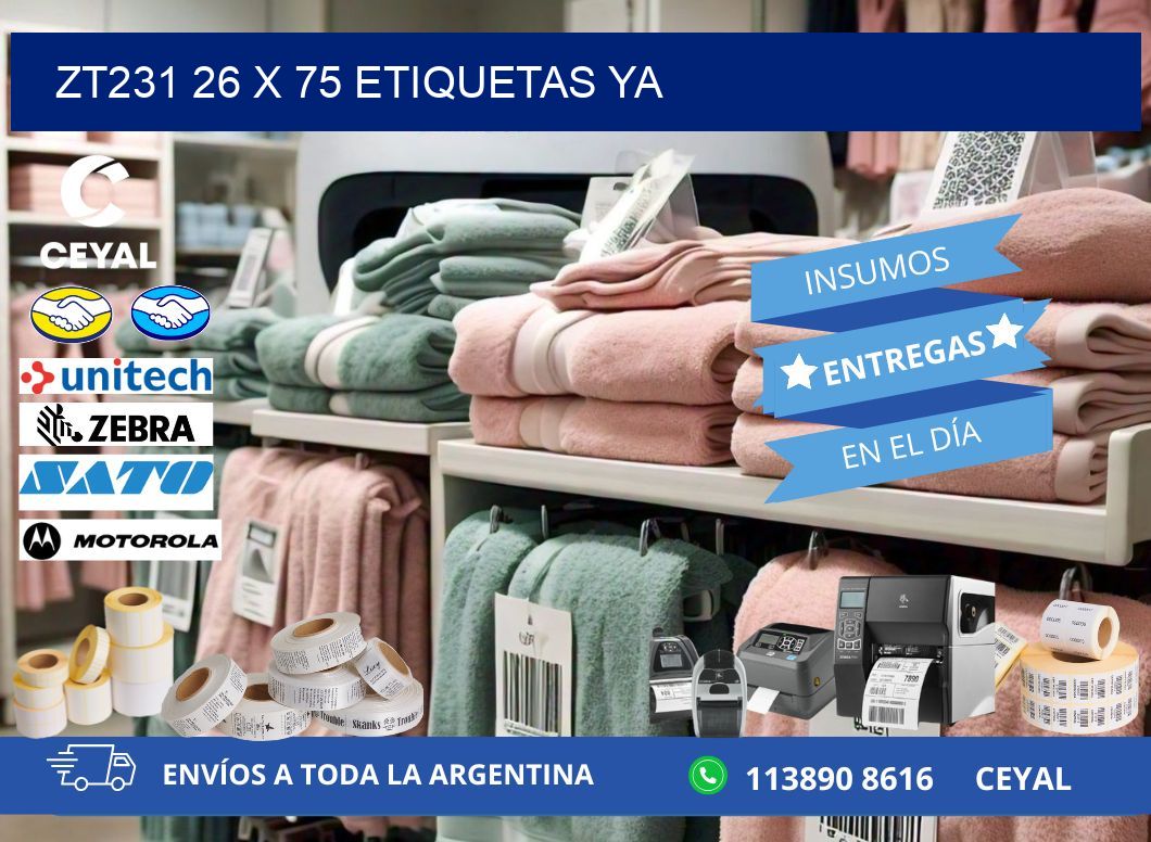 ZT231 26 x 75 ETIQUETAS YA