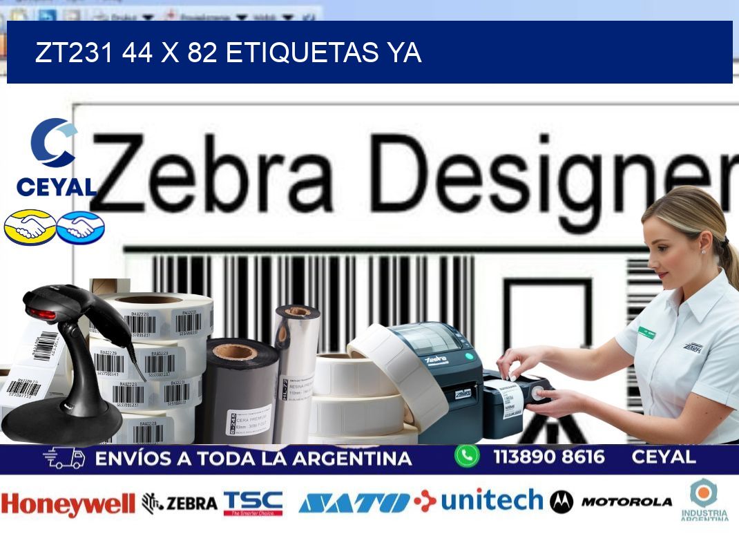 ZT231 44 x 82 ETIQUETAS YA