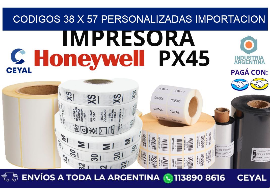 codigos 38 x 57 personalizadas importacion