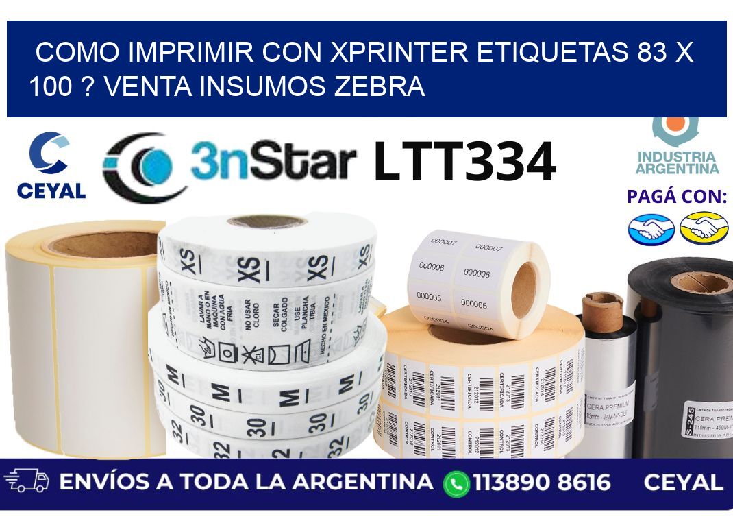 como imprimir con xprinter etiquetas 83 x 100 ? venta insumos zebra