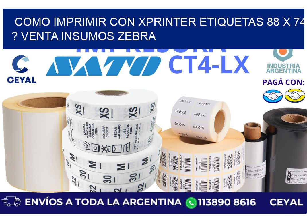 como imprimir con xprinter etiquetas 88 x 74 ? venta insumos zebra