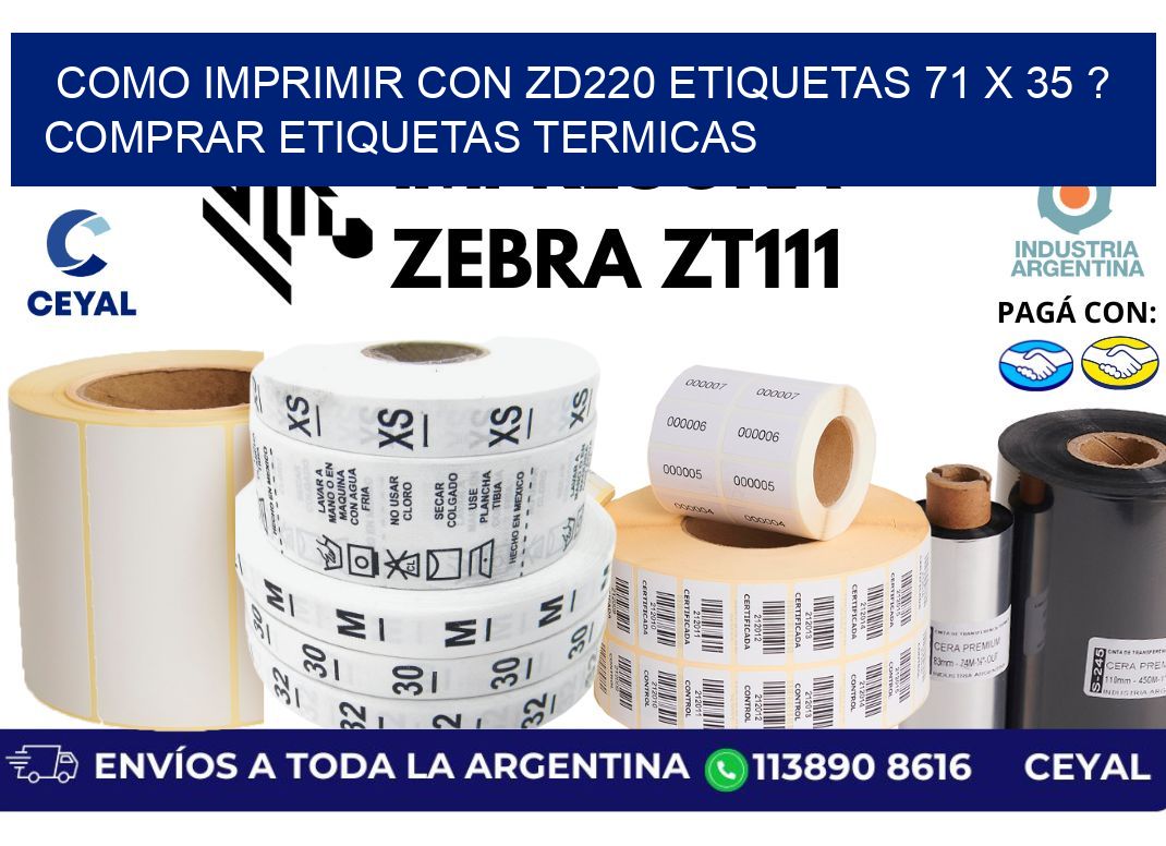 como imprimir con zd220 etiquetas 71 x 35 ? Comprar Etiquetas termicas