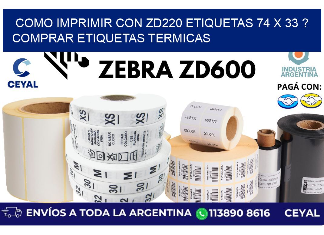 como imprimir con zd220 etiquetas 74 x 33 ? Comprar Etiquetas termicas