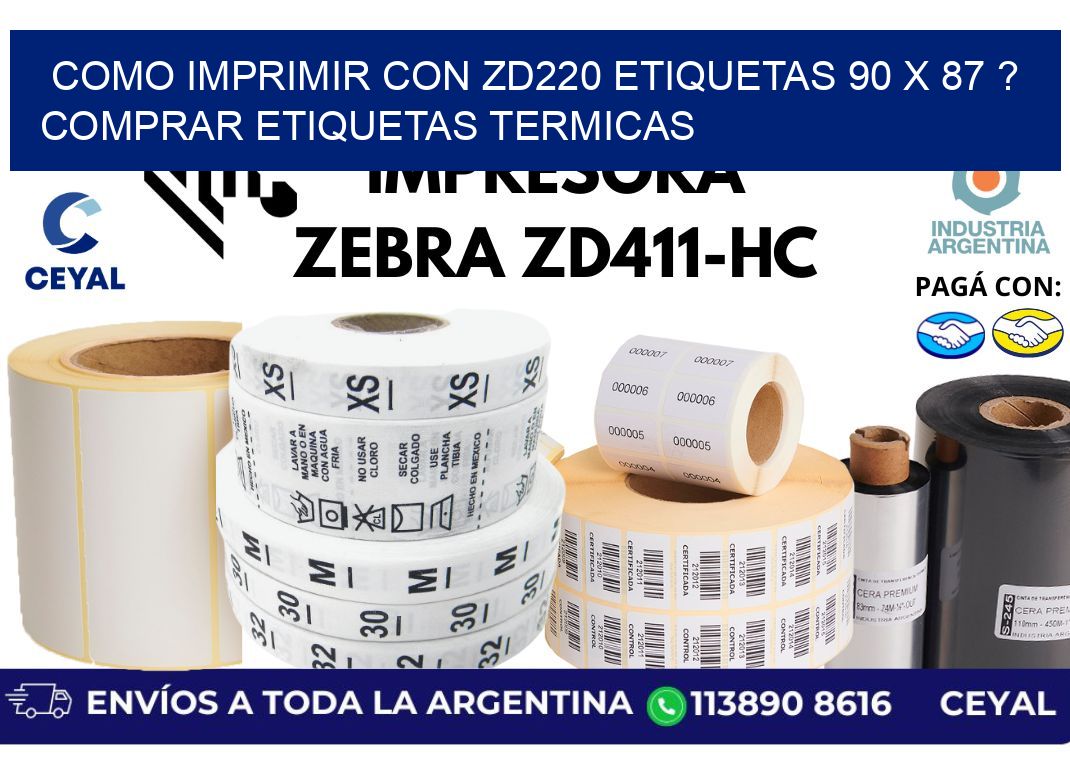como imprimir con zd220 etiquetas 90 x 87 ? Comprar Etiquetas termicas