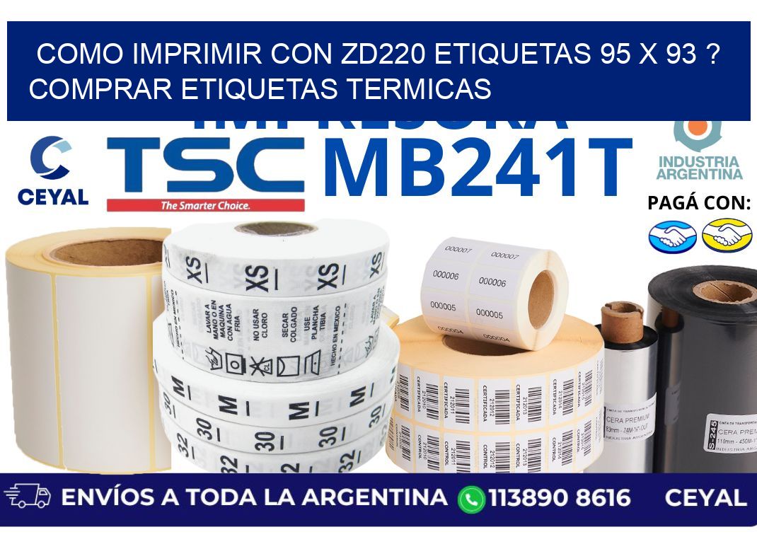 como imprimir con zd220 etiquetas 95 x 93 ? Comprar Etiquetas termicas