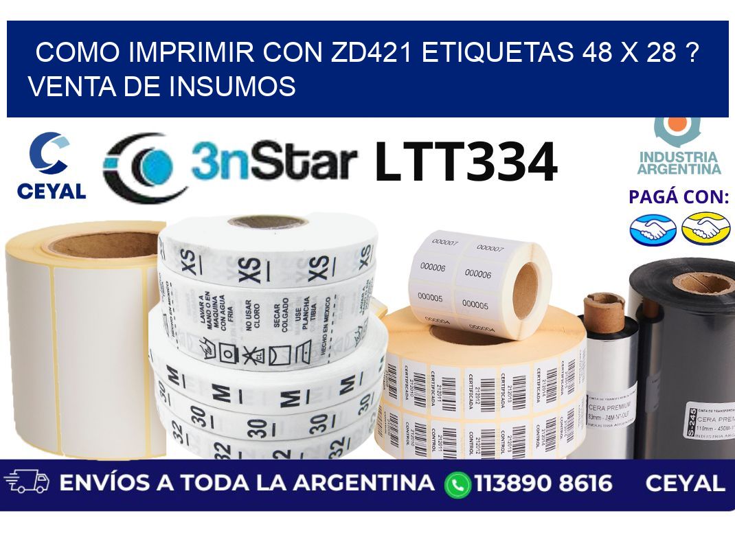 como imprimir con zd421 etiquetas 48 x 28 ? Venta de insumos