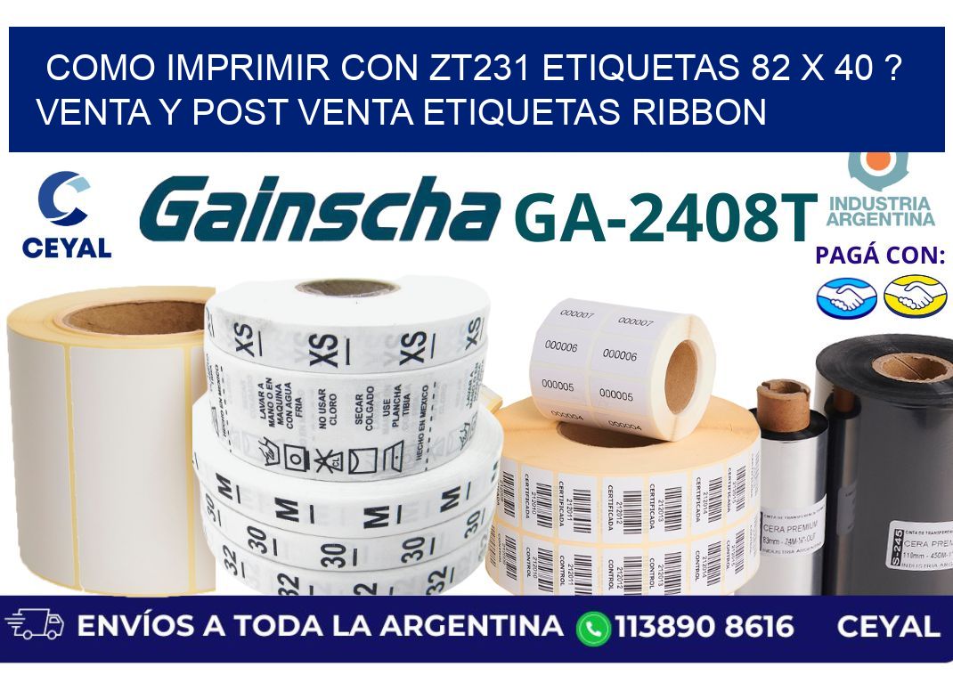 como imprimir con zt231 etiquetas 82 x 40 ? Venta y post venta etiquetas ribbon