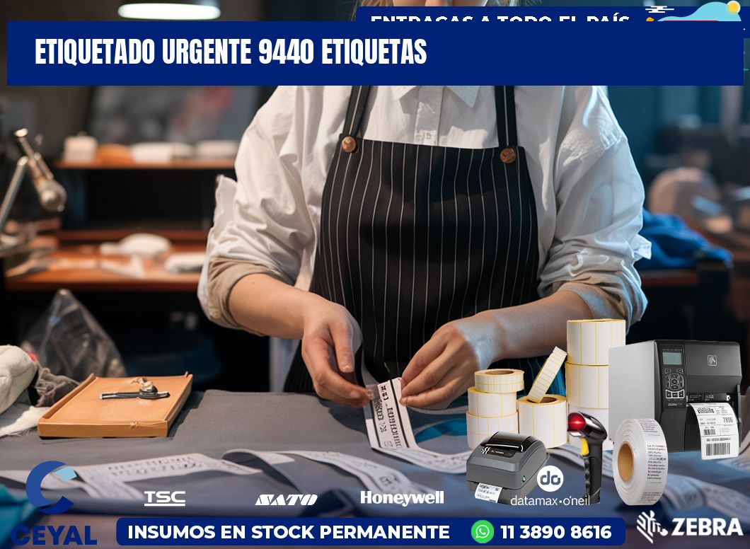 etiquetado urgente 9440 etiquetas