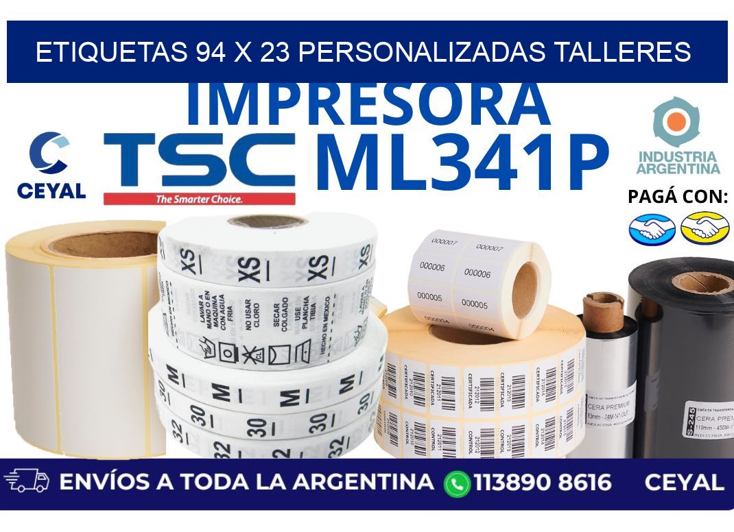 etiquetas 94 x 23 personalizadas talleres