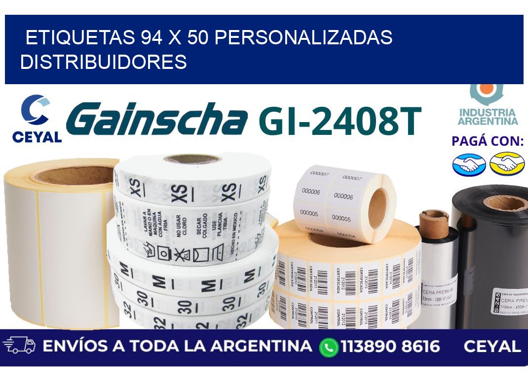 etiquetas 94 x 50 personalizadas distribuidores