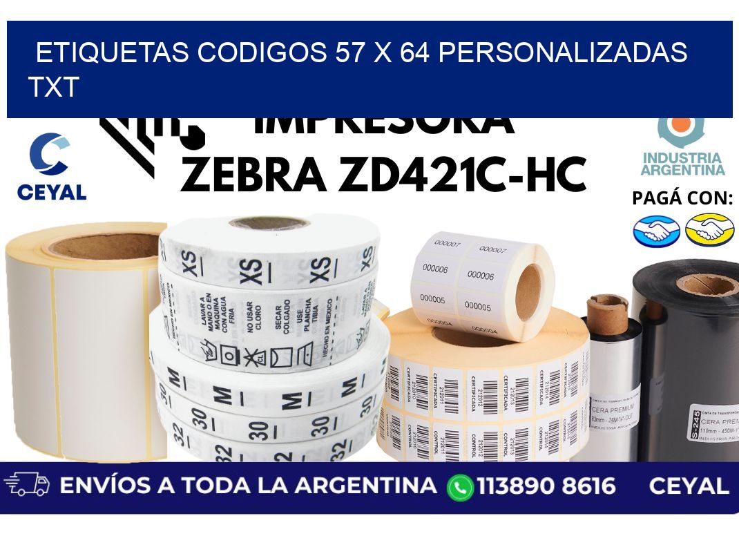 etiquetas codigos 57 x 64 personalizadas txt