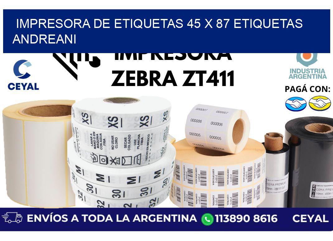 impresora de etiquetas 45 x 87 etiquetas andreani