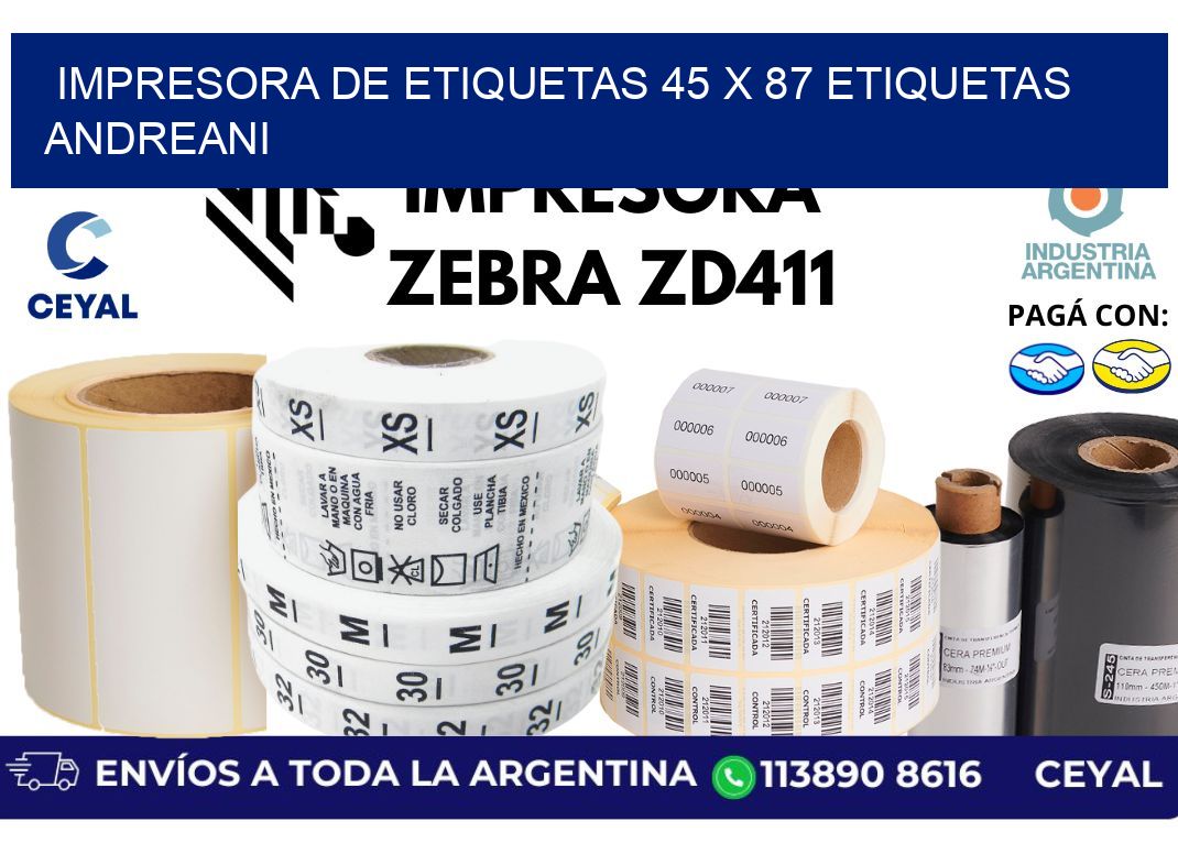 impresora de etiquetas 45 x 87 etiquetas andreani
