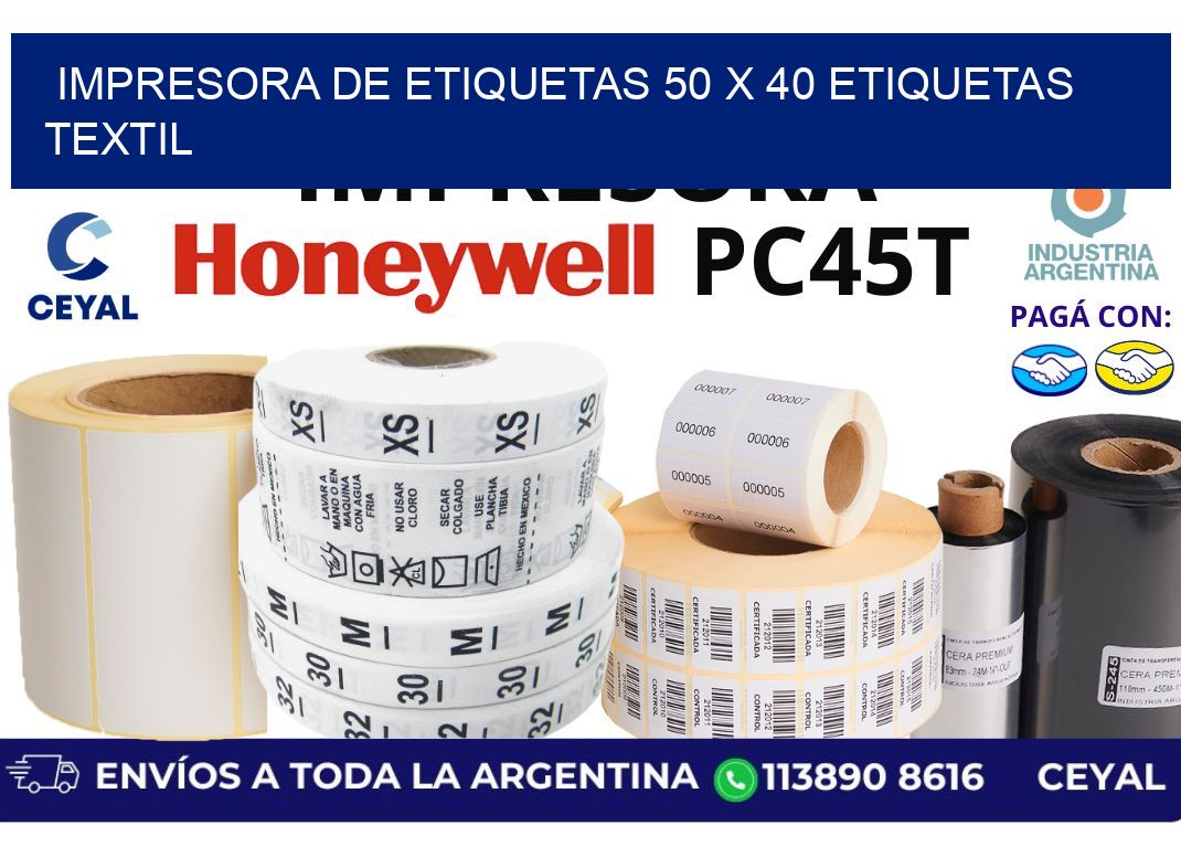 impresora de etiquetas 50 x 40 etiquetas textil