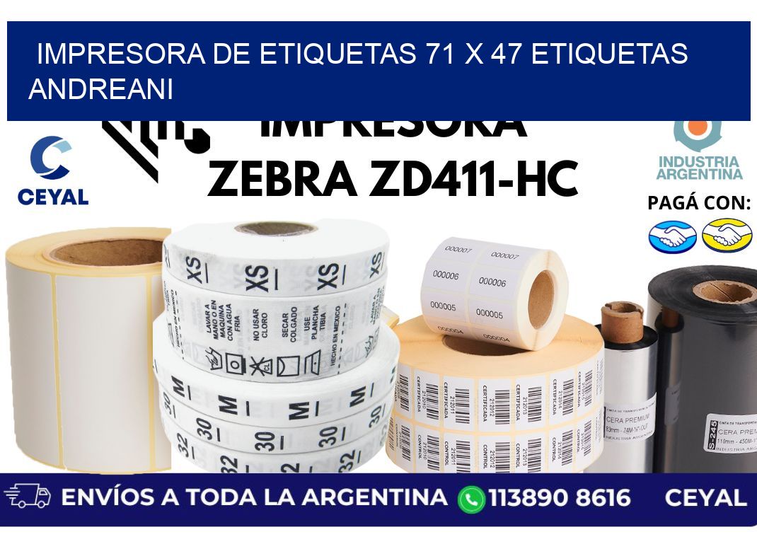 impresora de etiquetas 71 x 47 etiquetas andreani