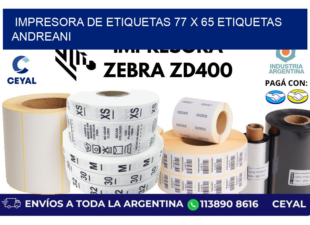 impresora de etiquetas 77 x 65 etiquetas andreani