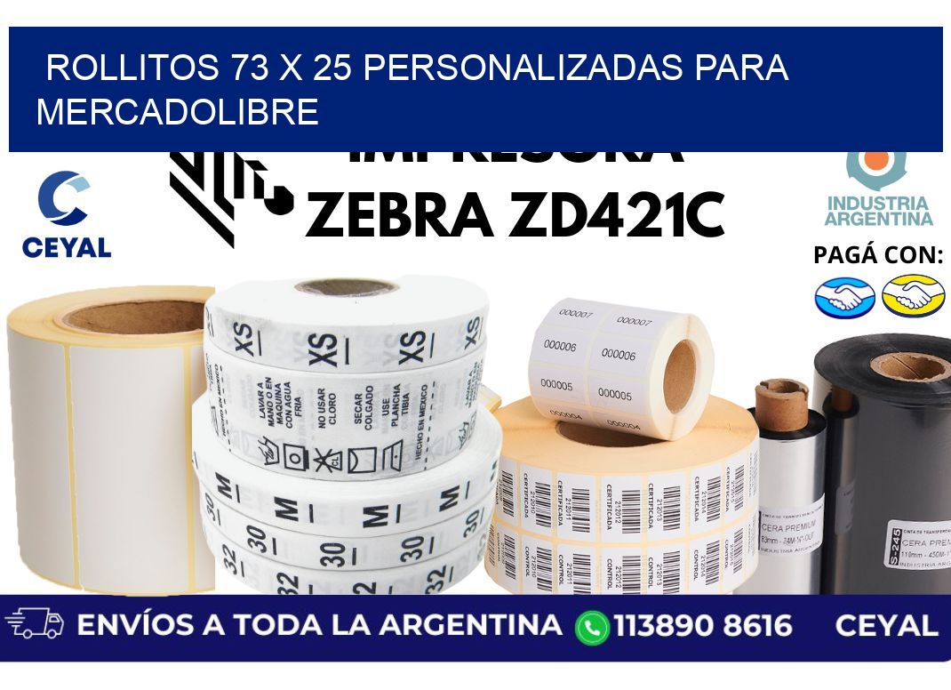 rollitos 73 x 25 personalizadas para mercadolibre