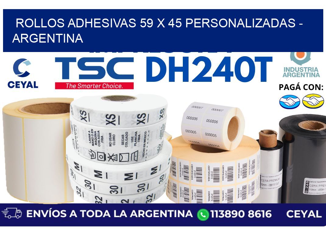 rollos adhesivas 59 x 45 personalizadas - Argentina
