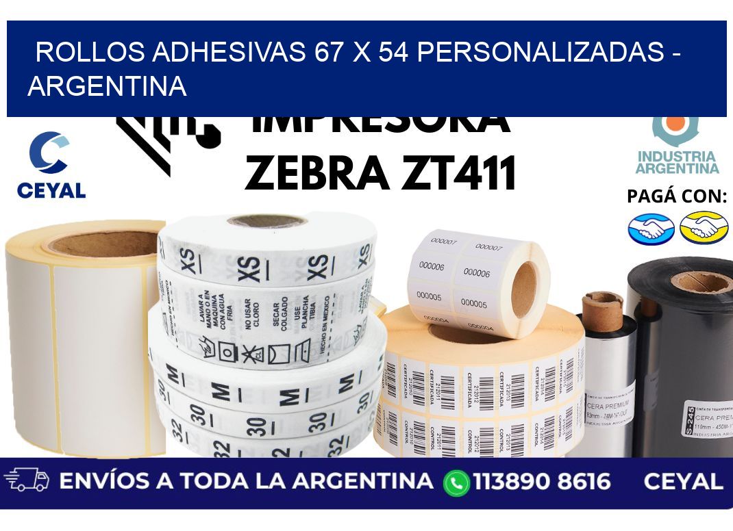 rollos adhesivas 67 x 54 personalizadas - Argentina